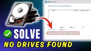 (ASUS) FIX No Drives Found Error During Windows 10/11 Installation