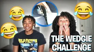 THE WEDGIE CHALLENGE FT. MY BROTHER 😭😵 *WENT LEFT*