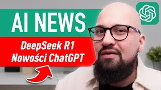 AI NEWS: DeepSeek R1, Nowości ChatGPT, Google Gemini 2.0 i Veo 2, Luma Ray2