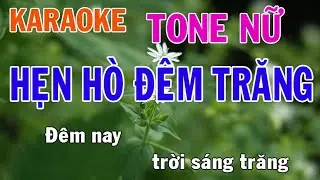 Hẹn Hò Đêm Trăng Karaoke Tone Nữ Nhạc Sống - Phối Mới Dễ Hát - Nhật Nguyễn