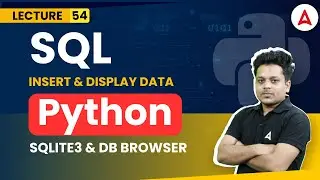 Insert & Delete Data | SQL | Python Programming Full Course | Coding Adda247 #54
