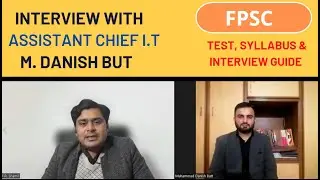 Interview with Assistant chief IT | FPSC interview, test and syllabus Guidelines