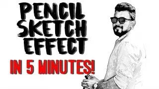 Pencil Sketch Effect in Less Than Five Minutes! Adobe Photoshop CC Tutorial 2017