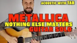 Metallica Nothing Else Matters solo acoustic lesson