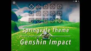 【Sky】Springvale Theme 「Sky Music Cover」『Genshin Impact』Arranged ver.