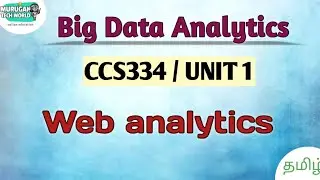 Web analytics in big data analytics tamil||CCS334||Big Data||Anna University reg 2021.