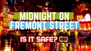 Fremont Street at Midnight Walking Tour - Is It Safe in Downtown Las Vegas + Neon, History & Fun!