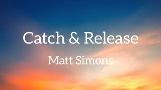 Matt Simons - Catch & Release