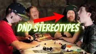 DUNGEONS AND DRAGONS STEREOTYPES