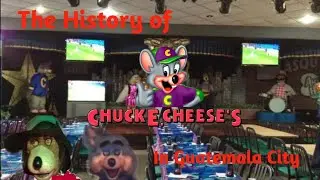 The History of Chuck E. Cheese's in Guatemala City