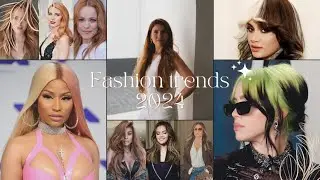 FASHION TRENDS 2024.ТЕХНИКИ ОКРАШИВАНИЯ