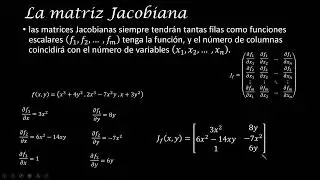 La matriz Jacobiana o Jacobiano