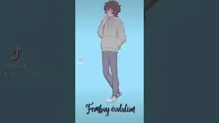 Femboy evolution 🙏🏻🌸 