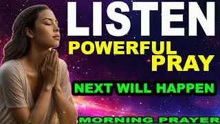 The Most Powerful Morning Prayer of Jesus to Start Your Day (ChristianMotivation)
