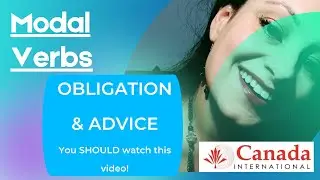 MODAL VERBS: OBLIGATION & ADVICE