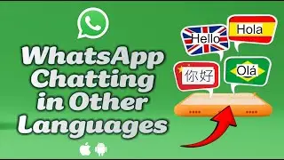 How to chat in Other Languages on WhatsApp (iPhone & Android)