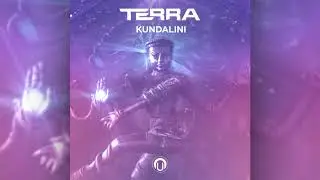 TERRA   Kundalini  OUT NOW !!! 1