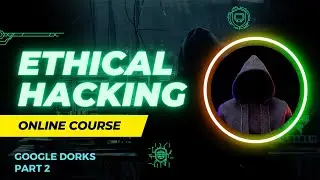 GOOGLE DORKS PART 2 | ETHICAL HACKING COURSE | GENIOBITS