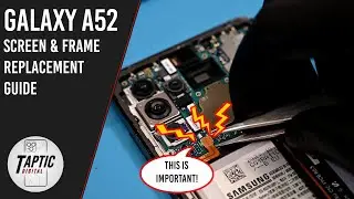 Galaxy A52 Screen and Frame Replacement Guide | Awesome improvements!