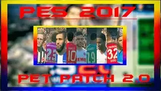 PES 2017  PTE Patch 2.0 : Download & Install For Pc