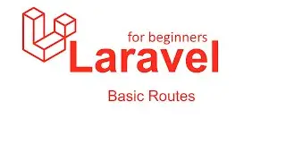 Laravel Tutorials for Beginners #2 - Laravel Basic Routes