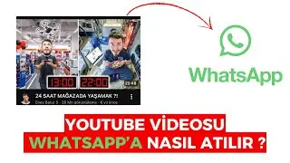 YouTube dan WhatsApp'a Video Gönderme (2026)