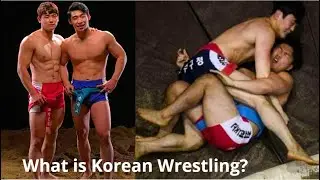 Ssireum. The Traditional Korean Wrestling Sport - Rules and Techniques Explained