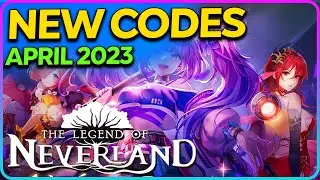 The Legend of Neverland Codes | NEW Redeem Code 2023