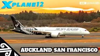Air New Zealand 787 | Auckland 🇳🇿 to San Francisco 🇺🇸 | X Plane 12