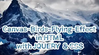 Birds Flying Effect in HTML  with JQUERY  & CSS