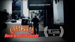 Gypsy: Rock & Roll Nomads Official Trailer 7/22/15