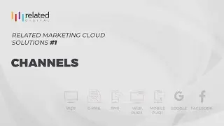 Marketing Channels - Related Digital Solutions