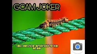 Gcam Joker + Config Macro (redmi note 8)