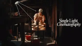 The Art of Single Light Cinematography.