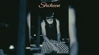 Shvheen - Ch7asset (Audio)