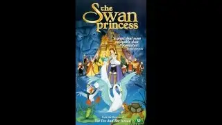 Opening to The Swan Princess UK VHS (1996)
