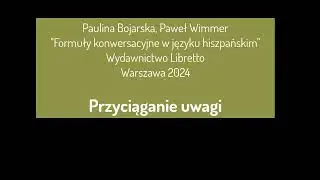 Formuły konwersacyjne w języku hiszpańskim - przyciąganie uwagi