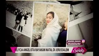 Felycia Angelista Rayakan Natal di Jerussalem - iSeleb 24/12