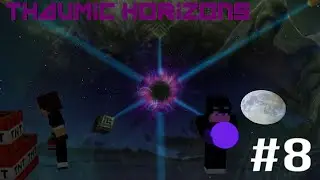 Thaumic Horizons : Vortex [1.7.10 | Guide complet (8/8)] [FR]