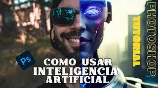Como usar Inteligencia Artificial en tus fotos/ vale la pena??? ✨TUTORIAL PHOTOSHOP (Parte 1)