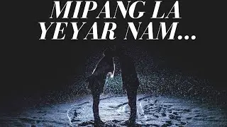 Mipang la Yeyar nam/Adi song