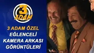 Filmin Eğlenceli Kamera Arkası Görüntüleri! | 3 Adam Özel