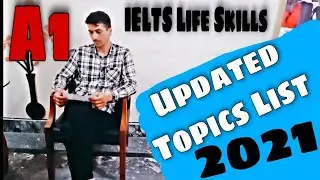 IELTS Life Skills A1 Speaking | Updated Topics List |  2021 | By TFLS