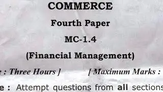 Financial Management Question Paper 2022. Financial Management Unsolve Paper