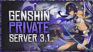 🔏 Genshin Impact Private Server 3.1 | Private Server 3.1 | Tutorial