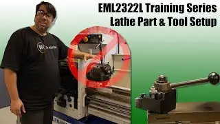 Engine Lathe: Loading Material & Cutting Tool