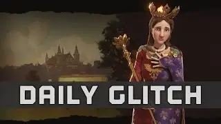 New Civ 6 DLC! - The Daily Glitch