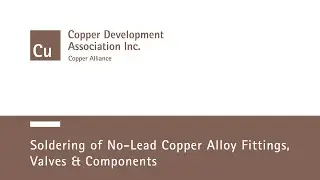 Soldering of No-Lead Copper Alloy Fittings, Valves and Components