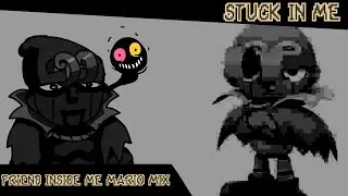 Stuck In Me - Friend Inside Me Mario Mix (Ft. Toby Fox)