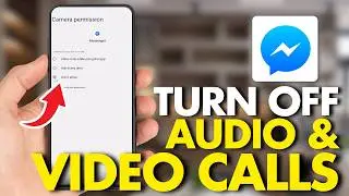 How to Turn Off Audio And Video Calls On Facebook Messenger (Full Guide 2026)